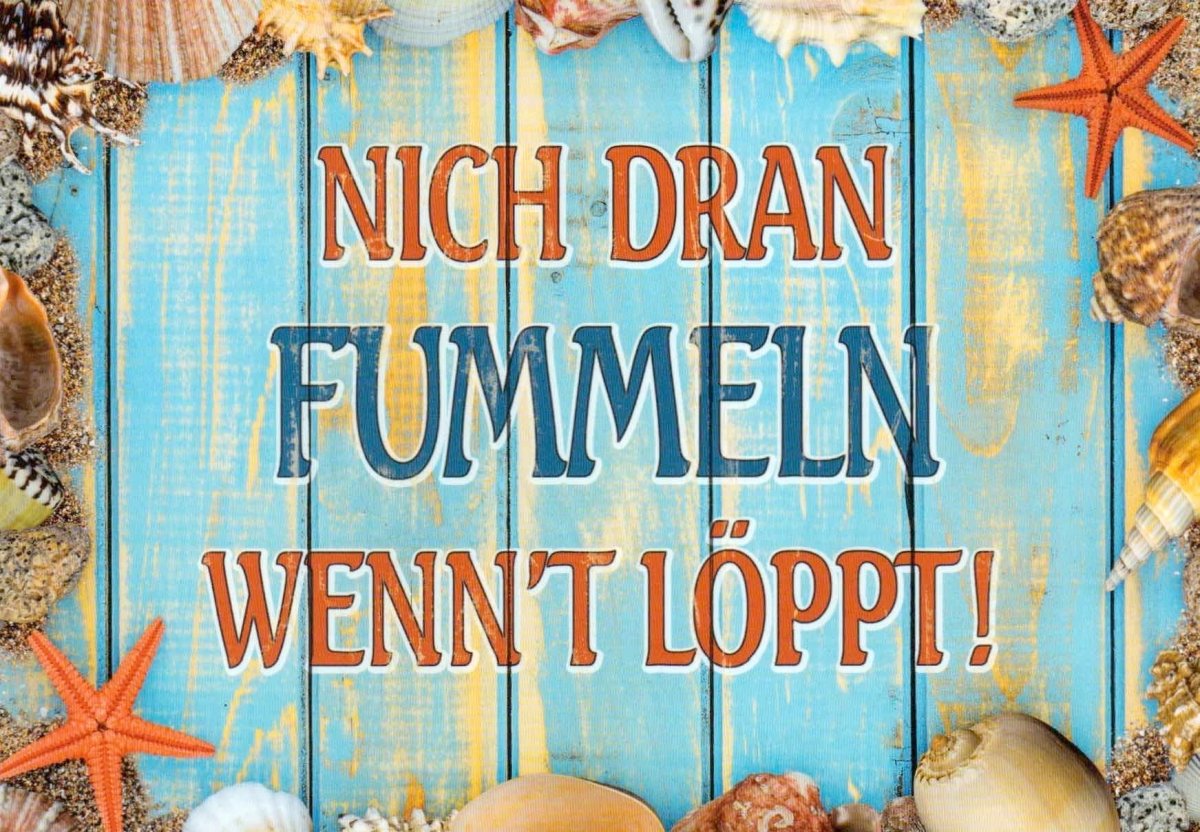 Postkarte Sprüche: nicht dran fummeln wenn´t löppt!