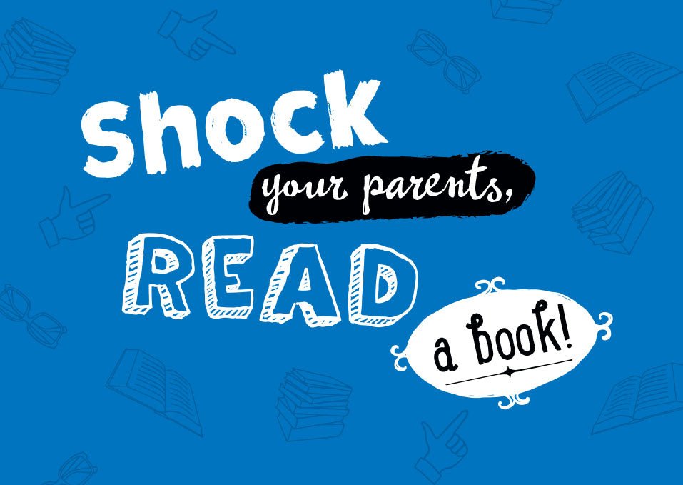 Postkarte Sprüche Shock your parents read a book