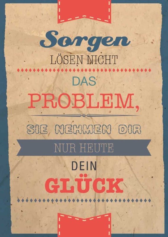 Postkarte Sprüche: Sorgen lösen nicht das Problem