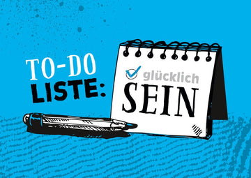 Postkarte Sprüche To - Do - Liste: Glücklich sein