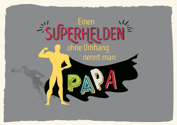 Postkarte Vatertagskarten Superheld Papa Karte für Väter mit starkem gelbem Superhelden und schwarzem Umhang humorvoller Text ideal für Vatertag oder Geburtstag liebevolle Botschaft