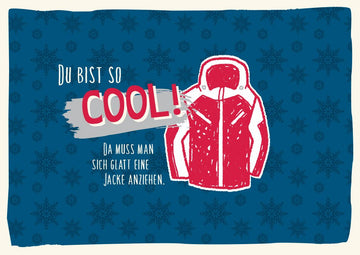 Postkarten Sprüche Du bist so cool Winterjacke Humorvolle Karte für Freunde und Familie Perfekt für kalte Tage Rote Jacke auf blauem Hintergrund mit Schneeflocken