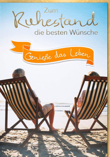 Ruhestandskarte Maxi XXL A4 - Strand Liegestühle & Sonnenuntergang Motiv, Genieße das Leben - Beste Wünsche zum Ruhestand, Erholung & Entspannung Großformatige Retirement Card