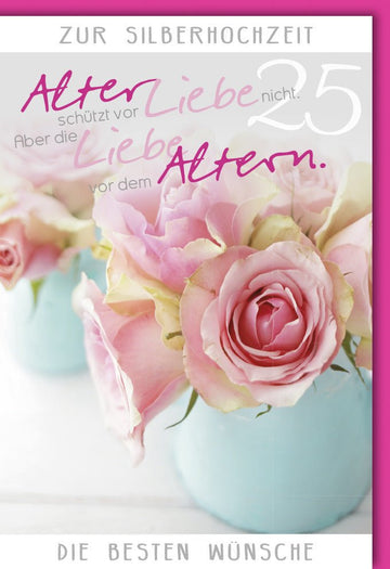 Silberhochzeit Glückwunschkarte - Jubiläum 25 Jahre Ehe, Liebevolle Rosen & Blumen Design, Hochwertige Doppelkarte für Ehejubiläum Feier