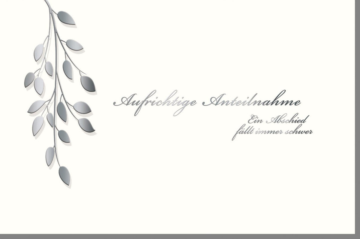 Trauerkarte Beileid mit Blätterzweig - Elegante Kondolenzkarte für Anteilnahme, Naturkarton mit Silberfolie und Blindprägung, Schlichtes Design in Grau für Angehörige und Freunde, Pietätvoll & Seriös