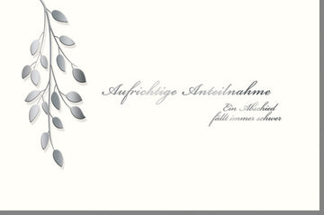 Trauerkarte Beileid mit Blätterzweig - Elegante Kondolenzkarte für Anteilnahme, Naturkarton mit Silberfolie und Blindprägung, Schlichtes Design in Grau für Angehörige und Freunde, Pietätvoll & Seriös