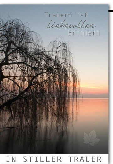 Trauerkarte Kondolenzkarte Beileidskarte Doppelkarte mit Baum am See Sonnenuntergang Schriftzug Trauern ist liebevolles Erinnern und In stiller Trauer mit Umschlag