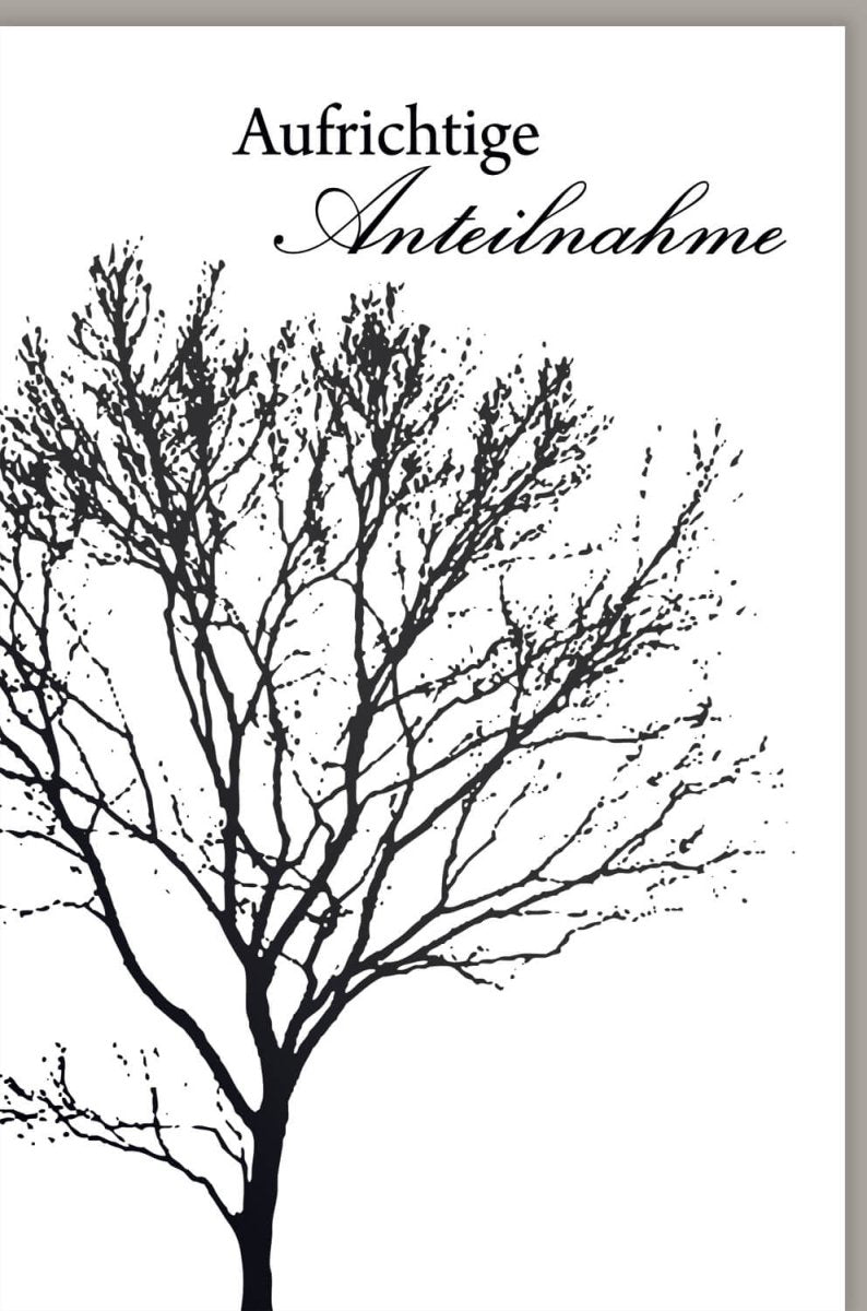 Trauerkarte zur Anteilnahme - Einfühlsame Beileid Doppelkarte mit Baum - Motiv in Schwarz - Weiß, Stilvoller Abschied mit Pietätvollem Design & Text