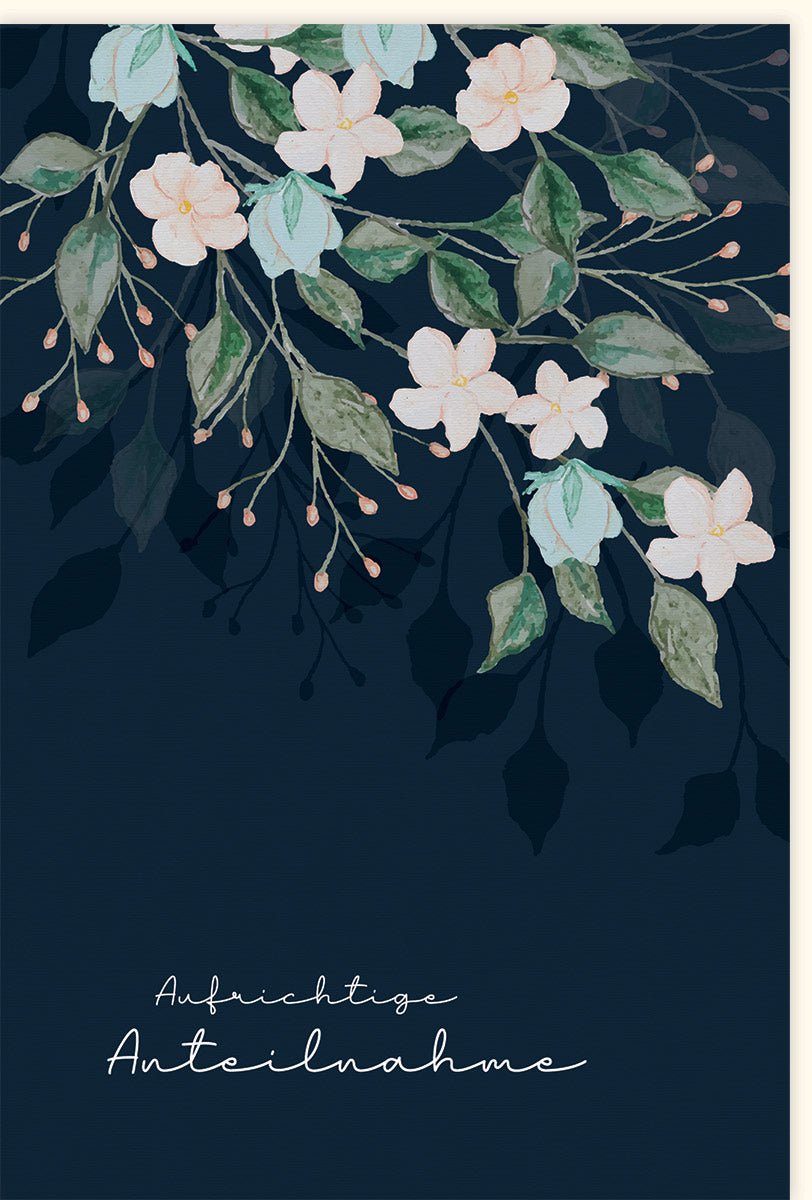 Trauerkarte zur Anteilnahme - Elegante Beileidskarte mit stilvollem, floralem Design in Dunkelblau, Schlichte Kondolenzkarte für stilvolles Gedenken und pietätvollen Abschied
