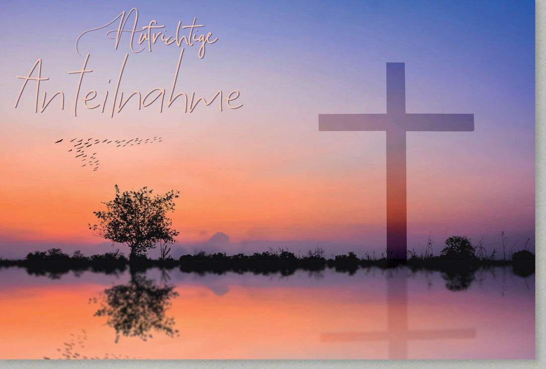 Trauerkarte zur Anteilnahme - Stille Besinnung am See, Kreuz & Vögel bei Sonnenuntergang, Gedenken mit Naturmotiv
