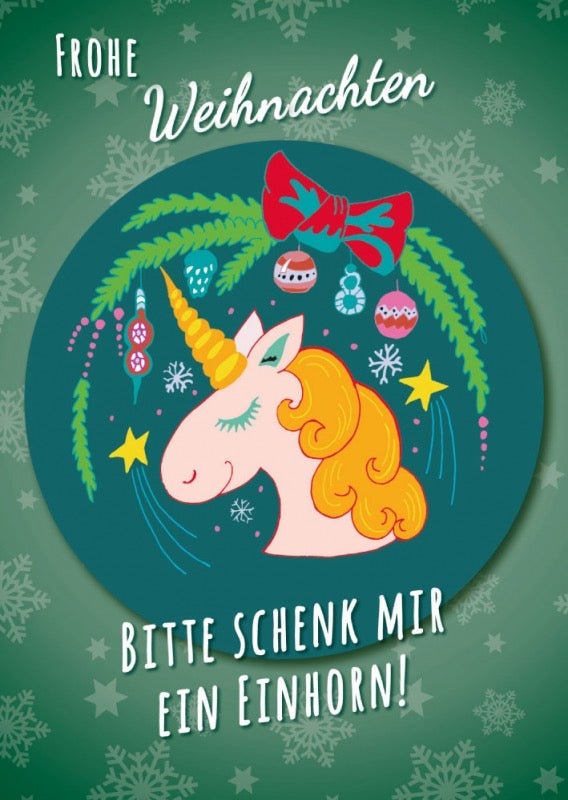 Weihnachtspostkarte: Frohe Weihnachten - bitte schenk mir ein Einhorn