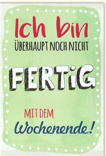Wochenendgrüße Doppelkarte - Lustiger Spruch für Freizeit & Entspannung, Humorvolles Geschenk zum Feierabend