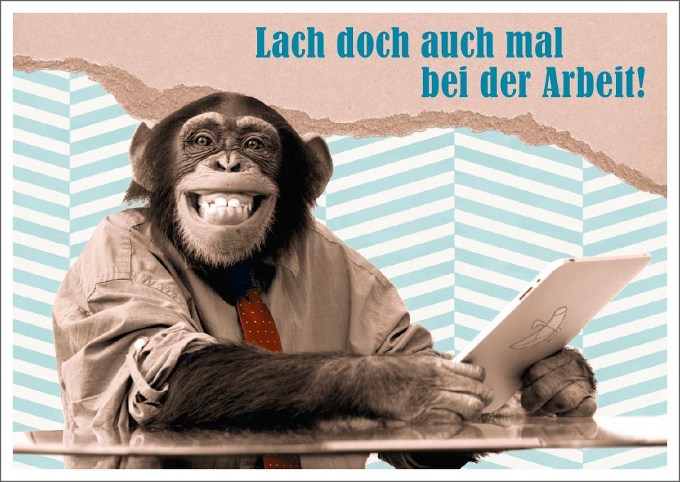 Arbeitsmotivation Schimpanse - Witzige Büro Postkarte mit Humor, Cartoon-Stil Satire, Lustige Sprüche & Tier Motiv für Montage Spaß