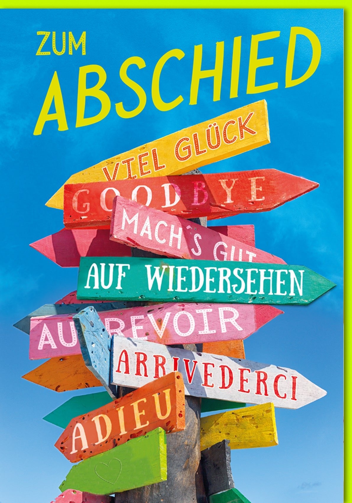 Abschiedskarte Maxi XXL A4 - Bunte Wegweiser Glückwünsche, Mehrsprachig Farewell Goodbye Auf Wiedersehen Adieu Arrivederci - Große Grußkarte zum Abschied