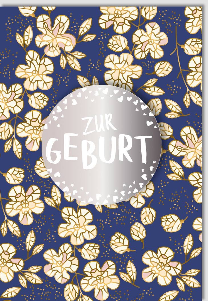 Geburt Glückwunschkarte - Elegante Doppelkarte mit Blumen & Gold Akzenten, Baby Gratulation, Floral Muster, Silber Applikation für Neugeborene Feier