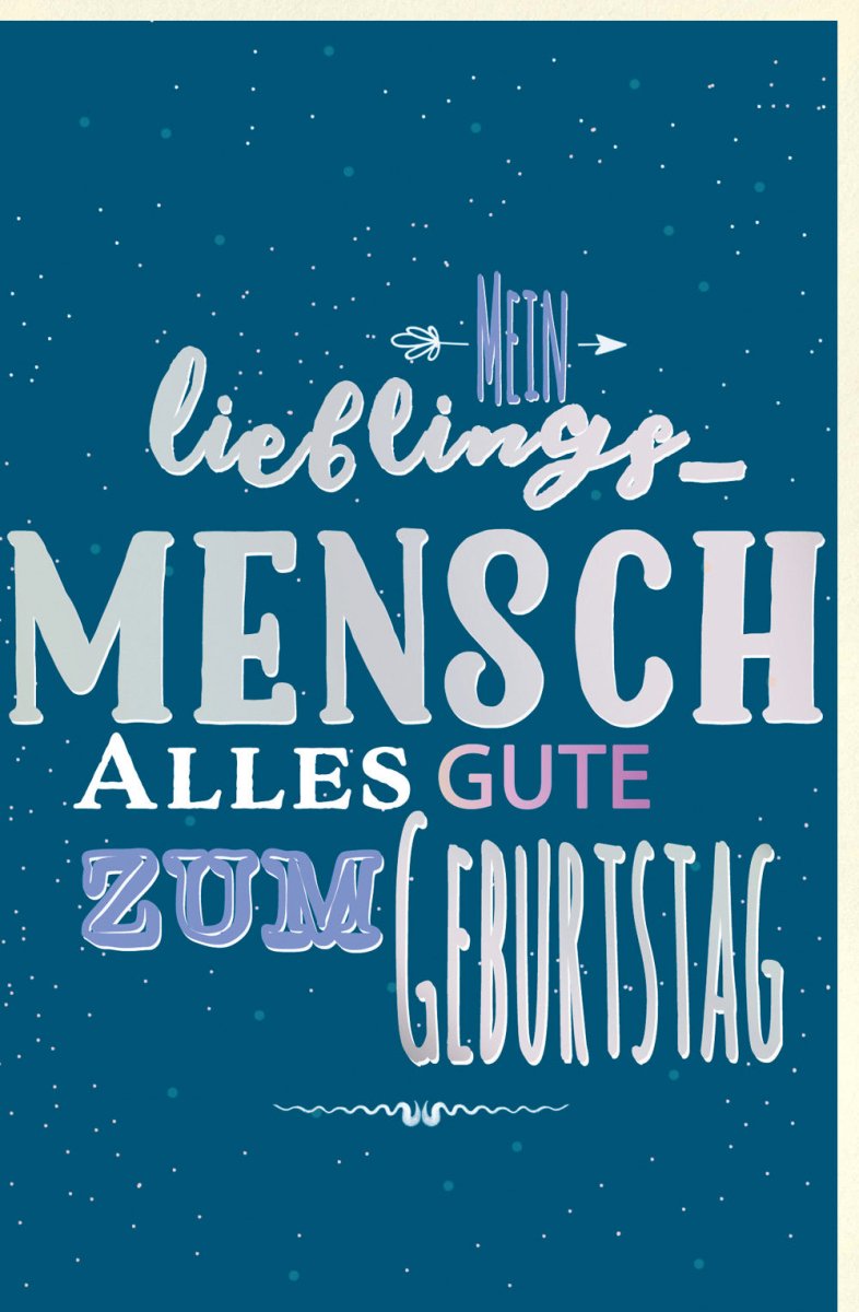 Geburtstags - Doppelkarte für Lieblingsmenschen - Bunte Glückwunschkarte mit Handschrift - Schriftzug, Feier & Gratulation