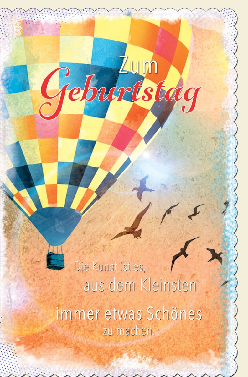 Geburtstags - Doppelkarte mit Heißluftballon & Vögeln – Farbenfroh im Vintage - Stil, Gestanzter Welliger Rand, Inspirierendes Zitat