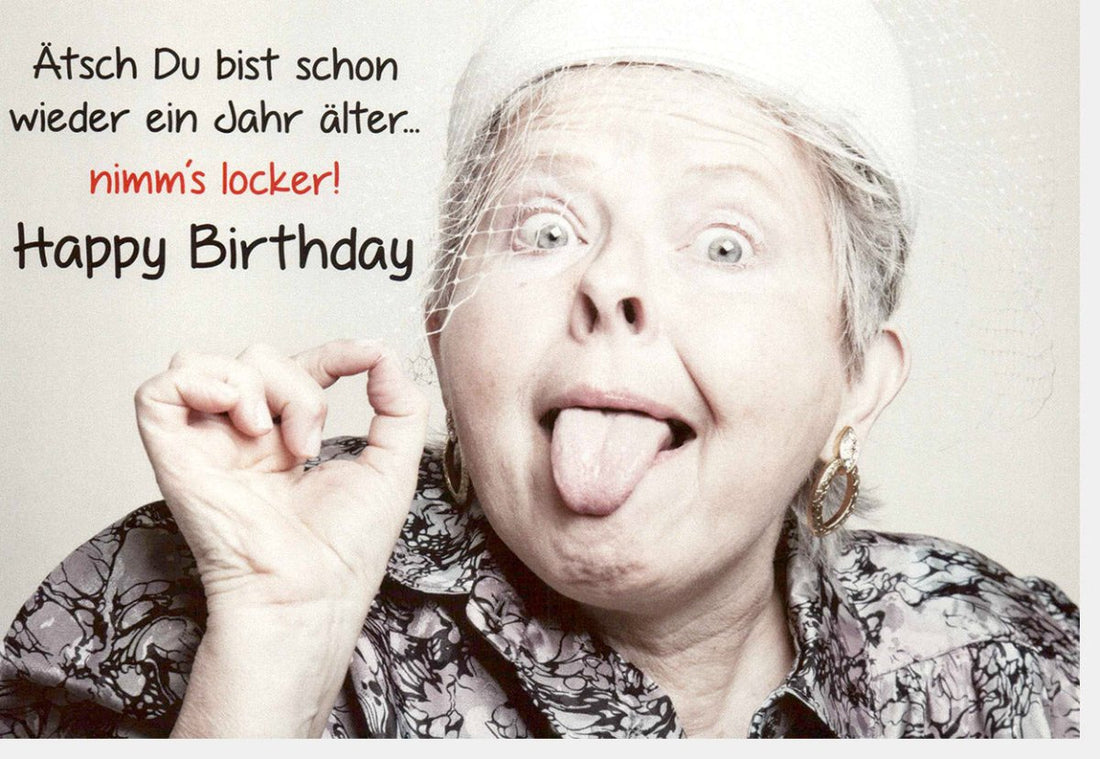 Geburtstags - Doppelkarte mit Humor: Lustiger Spruch & Cartoon - Ätsch, wieder älter! Witzige Glückwünsche & Spaß zur Feier