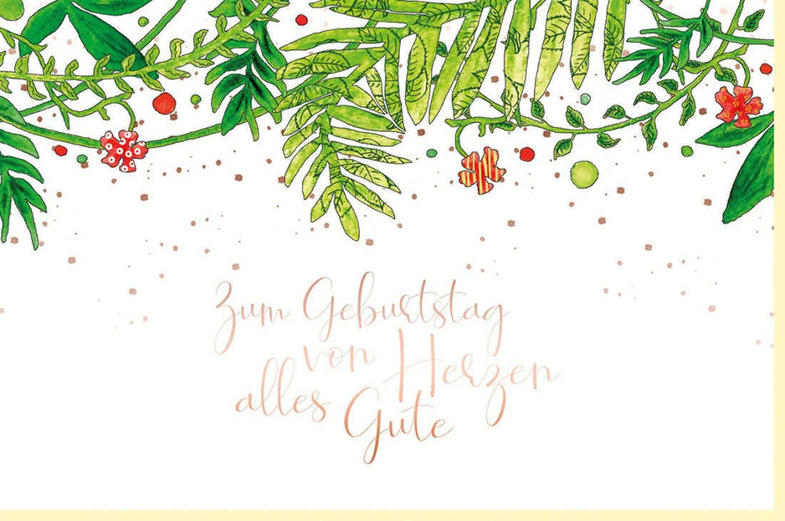 Geburtstags - Doppelkarte mit Pflanzenmotiven, Handlettering in Grün & Rot, Naturdesign Geburtstagsgrüße