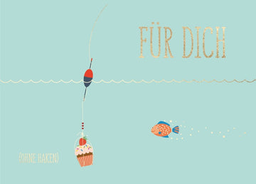 Geburtstags - Postkarte mit Spruch: Witzige Angel & Fisch Illustration, Cupcake - Motiv, Humorvolle für Liebe und Freundschaft, Hellblau Meerestiere Design – Entspannung & Spaß Garantiert
