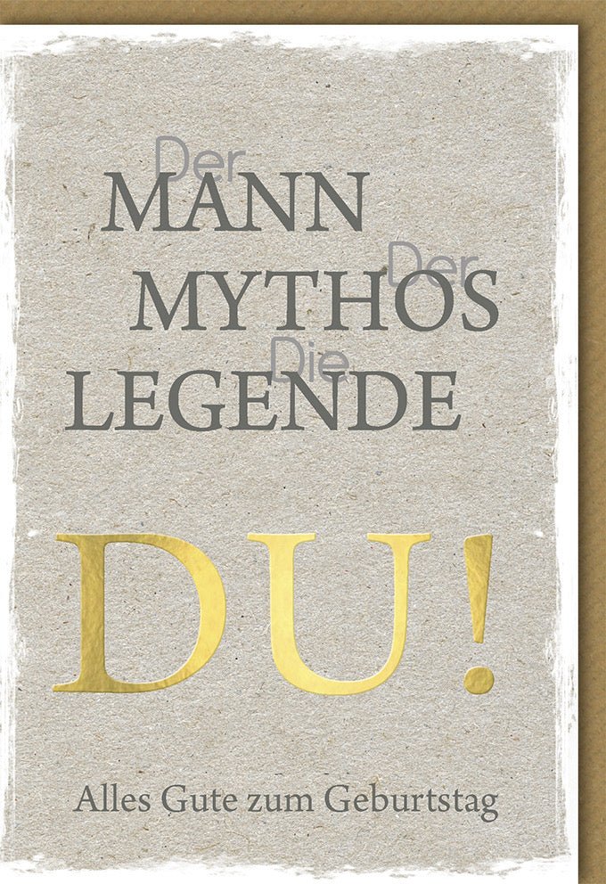 Geburtstagskarte für Männer - Elegante Glückwunschkarte "Mann, Mythos, Legende" mit Goldbuchstaben, Stil & Humor