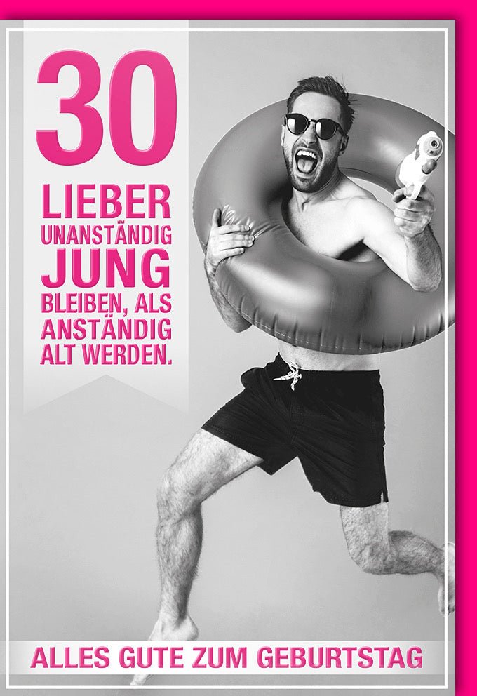 Geburtstagskarte für Männer - Lustige 30er Jubiläumsparty Grußkarte mit Witzigem Spruch & Humorvollen Glückwünschen