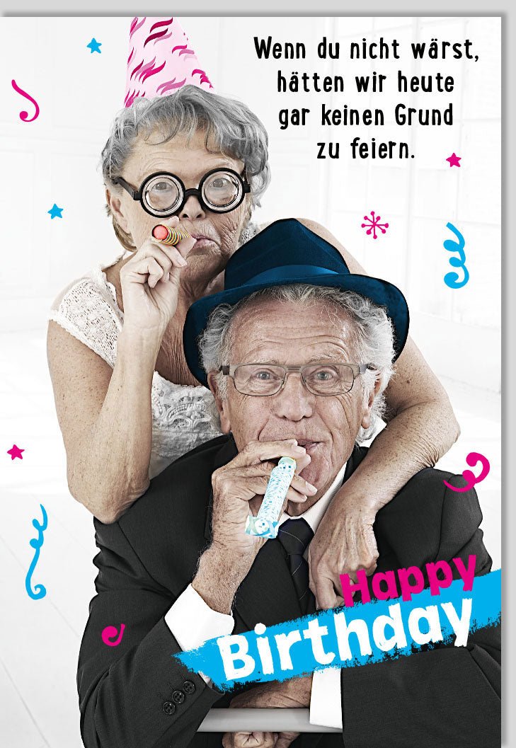 Geburtstagskarte für Rentner: Lustige & Humorvolle Glückwunschkarte - Witziges Ehepaar - Design, Party Spaß, Happy Birthday Gratulation