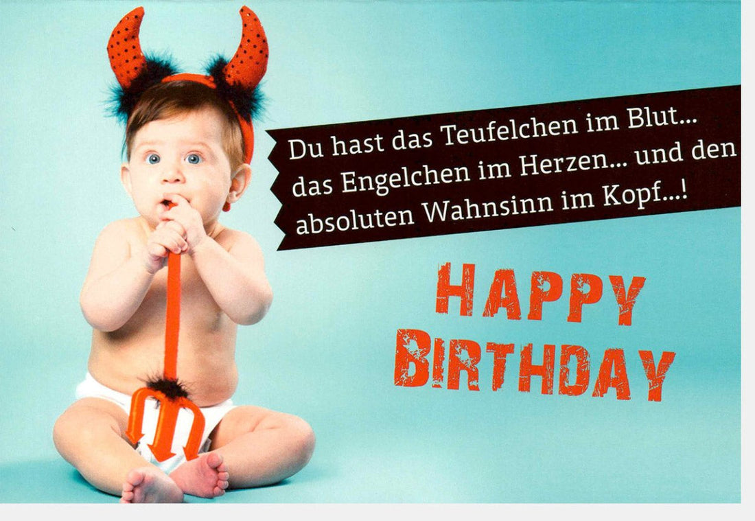 Geburtstagskarte Lustig mit Teufelchen - Motiv – Witzige Glückwunschkarte mit Spruch, Humorvolle Gratulationskarte für Geburtstag, Freche Baby Feier Scherz Karte, Spaß & Freude Celebration Greeting