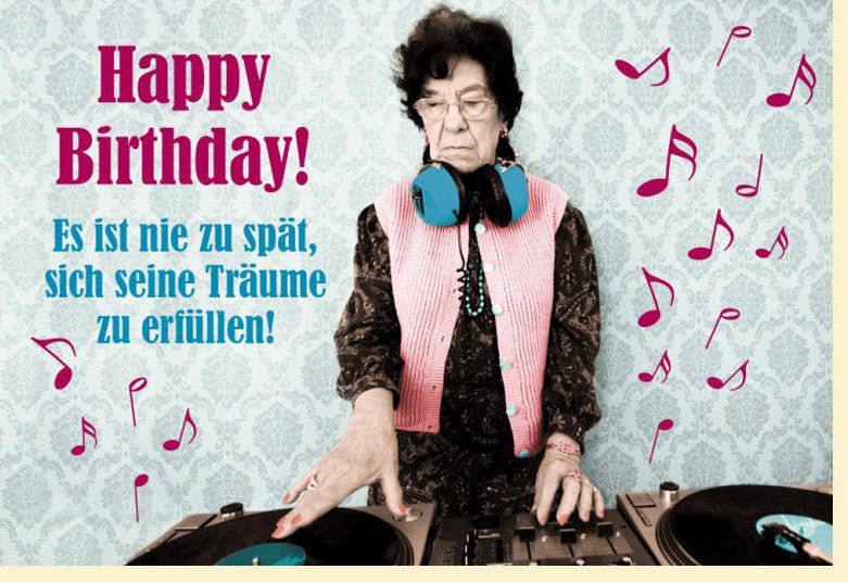 Geburtstagskarte Lustig Retro - Witzige DJ Oma mit Spruch, Träume Erfüllen Musik Motiv, Vintage Humor Doppelkarte für Geburtstagsglückwünsche, Origineller Spaß & Feier - Einzigartige Grußkarte