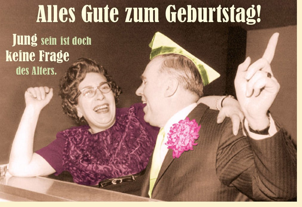 Geburtstagskarte Lustig Retro - Witzige Glückwunschkarte mit Spruch, Vintage Humor Doppelkarte zum Geburtstag, Alter Spaß Gratulationskarte für Feier & Freude
