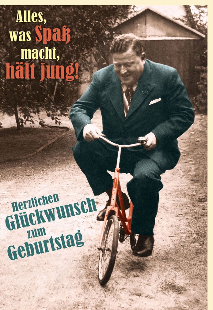 Geburtstagskarte Lustig Retro - Witzige Glückwunschkarte mit Vintage Fahrrad Motiv, Humorvoller Spruch für Erwachsene, Originelle & Kreative Doppelkarte, Spaßiges Kleinrad Design zum Geburtstag