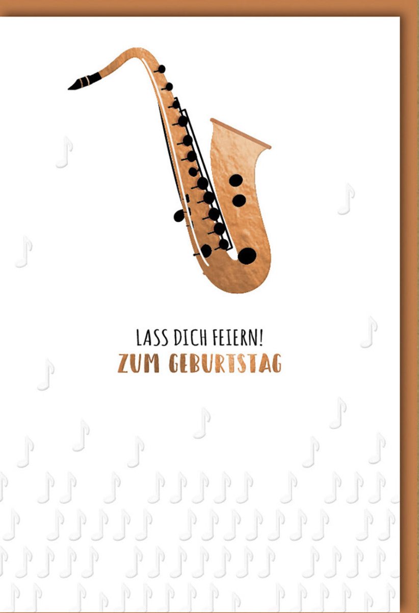 Geburtstagskarte mit Musikinstrument - Motiv: Elegante Doppelkarte Saxophon, Jazz & Klassik Melodie Design - Glückwunschkarte zum Geburtstag mit Musiknoten, Feierliche Gratulationskarte "Lass dich feiern"