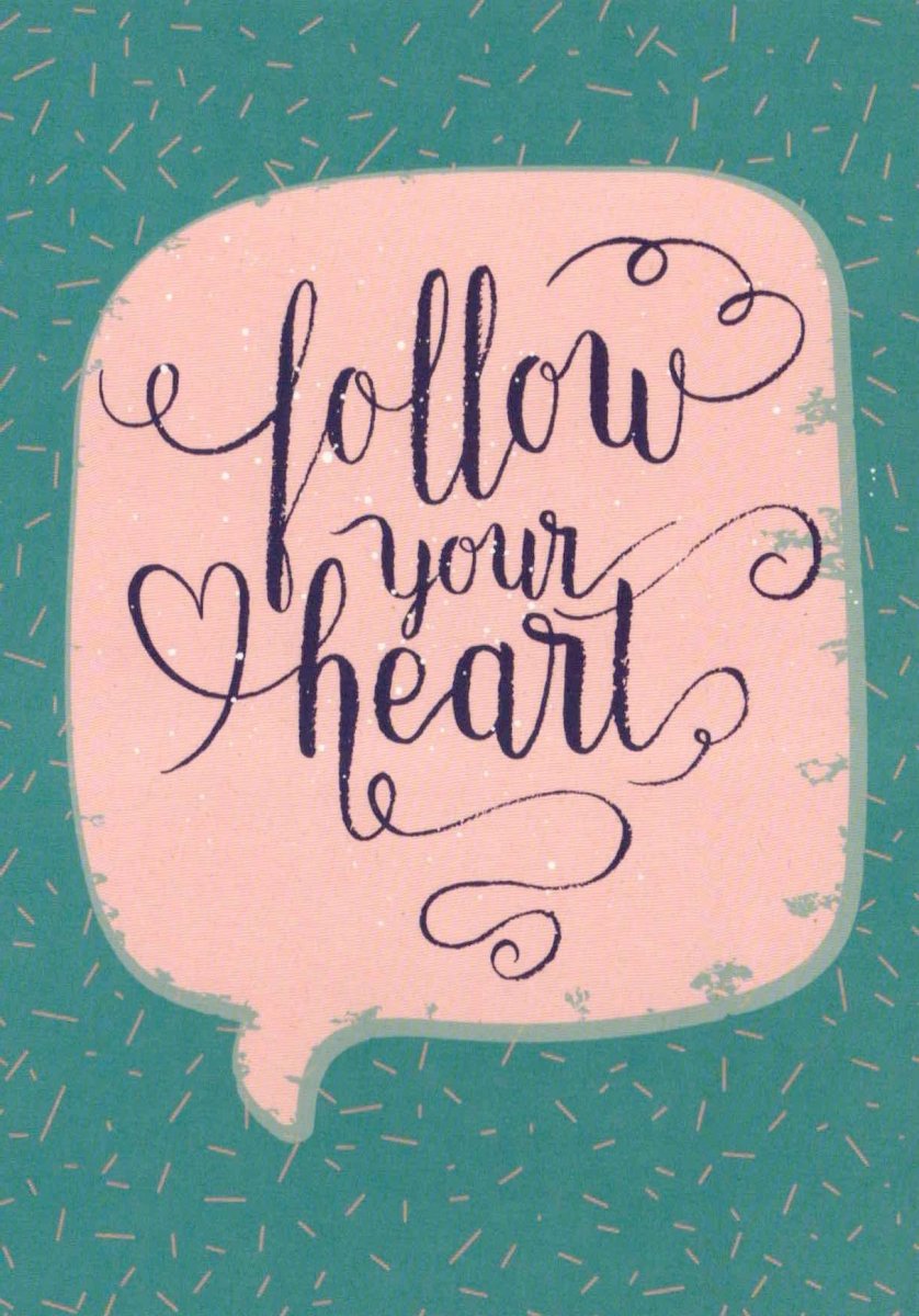 Geburtstagskarte Postkarte mit Spruch – Motivierende Lebensweisheit, Herz Folgen, Handlettering Schriftzug in Grün & Rosa – Inspirierende Liebe & Dekoration Design Geschenk mit Botschaft