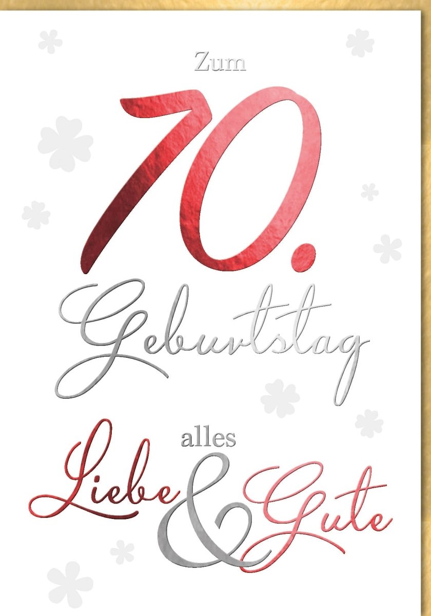 Geburtstagskarte XXL zum 70. Jubiläum - Elegante Maxi - Glückwunschkarte mit Kleeblättern, Liebe & Gesundheitswünschen, Großformatige Festlichkeitskarte für Siebzigjährige, Hochwertiges Design & Papeterie - Qualität
