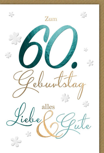 Geburtstagskarte zum 60. - Elegante Glückwunschkarte in Schreibschrift mit Kleeblättern, Hochwertige Doppelkarte für Sechzigsten Geburtstag, Festliche & Geschmackvolle Dekoration