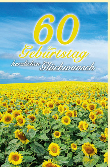 Geburtstagskarte zum 60. Zahlengeburtstag - Sommerliche Sonnenblumen & Naturmotiv, Glückwunschkarte für Jubiläum und Feier