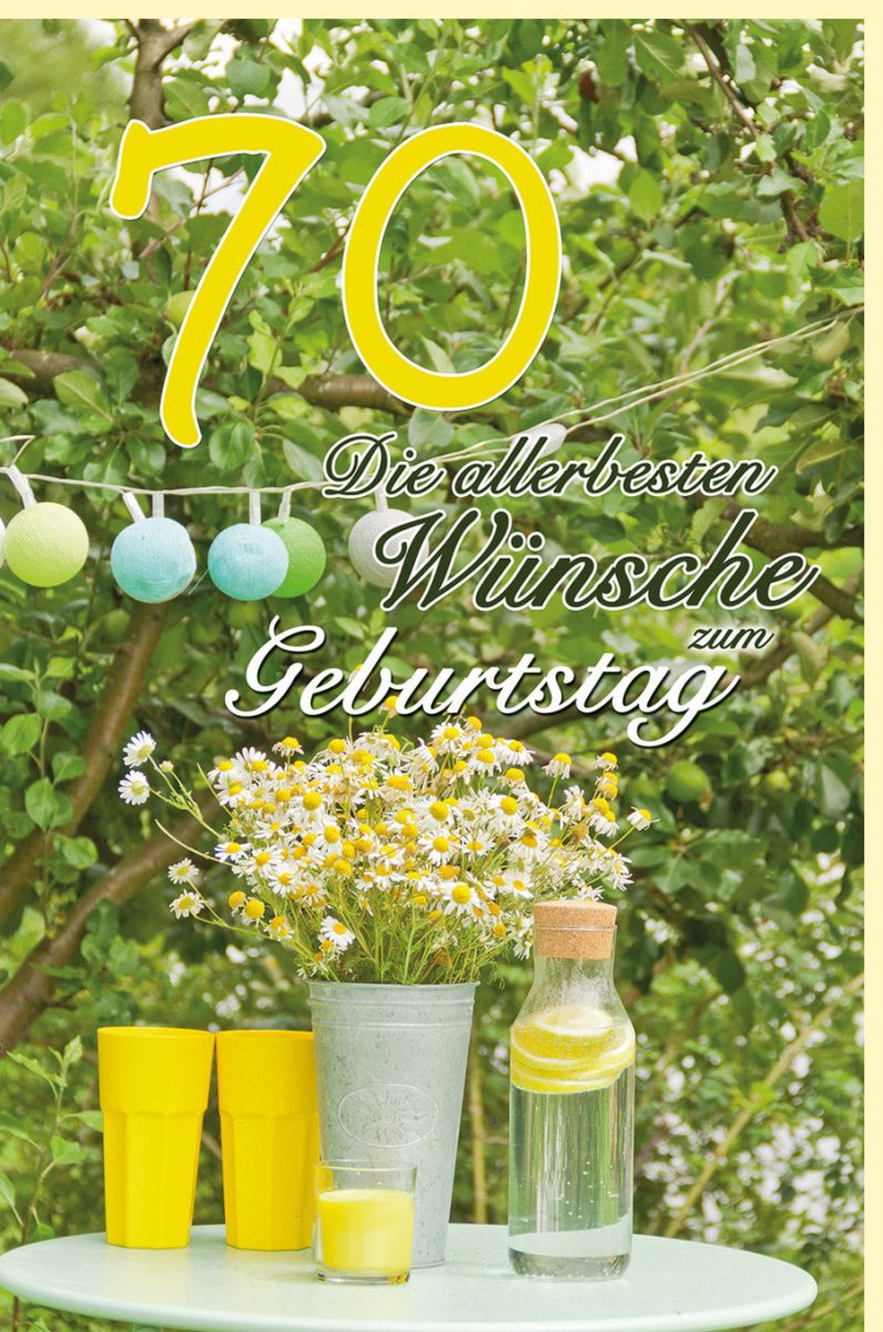 Geburtstagskarte zum 70. Zahlengeburtstag - Sommerliche Doppelkarte mit Gelben Bechern, Zitronenwasser & Lichterkette Motiv - Natürliche Glückwunsch Deko in Grün & Gelb für Senioren Feier