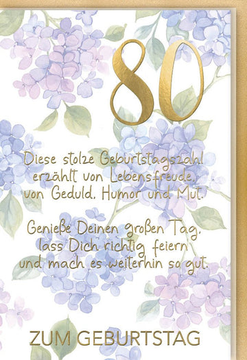 Geburtstagskarte zum 80. Geburtstag - Elegante Glückwunschkarte für den Achtzigsten, Jubiläumskarte mit Blumenmuster und Goldenen Zahlen, Festliche Lebensfreude & Humorvolles Design für Geduld & Mut