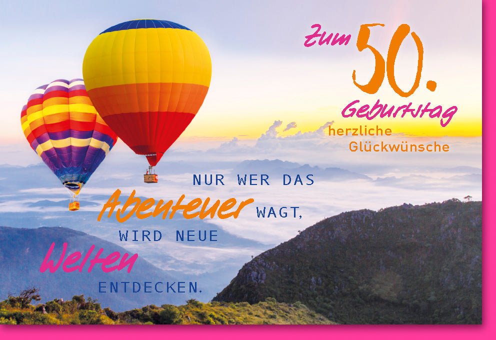 Geburtstagskarten Glückwunschkarten Geburtstag Heißluftballons Berge Sonnenuntergang Zum 50 Geburtstag Herzliche Glückwünsche Nur wer das Abenteuer mag wird neue Welten entdecken mit Umschlag