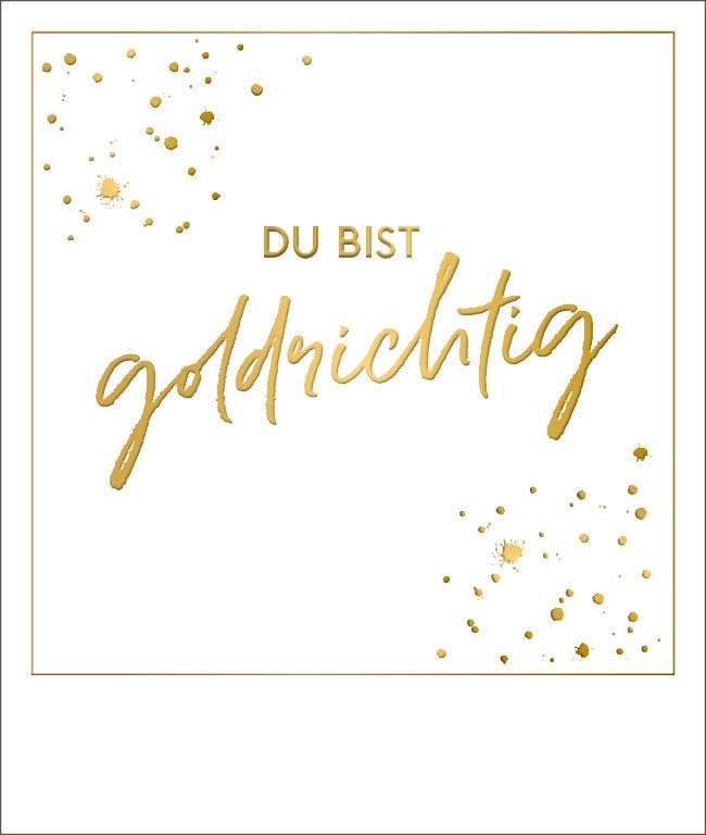 Glückwunsch Postkarte mit Goldfolie: Eleganter Schriftzug & Goldspritzer - Stilvolle Motivationskarte, Deko & Geschenkidee