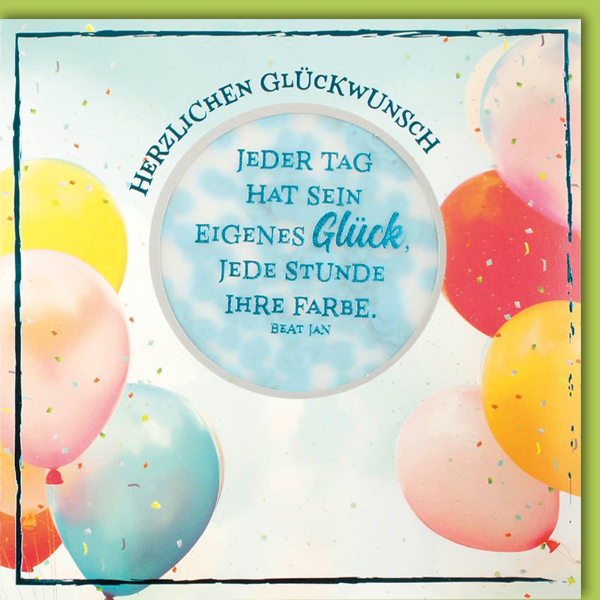 Glückwunschkarte Geburtstag Jeder Tag hat sein eigenes Glück