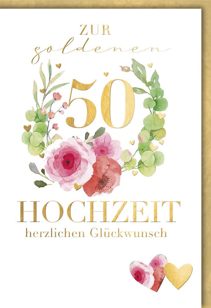 Goldene Hochzeit Glückwunschkarte - 50 Jahre Ehejubiläum mit Herz & Blumen, Elegante Schrift in Gold, Liebevolle Gratulation