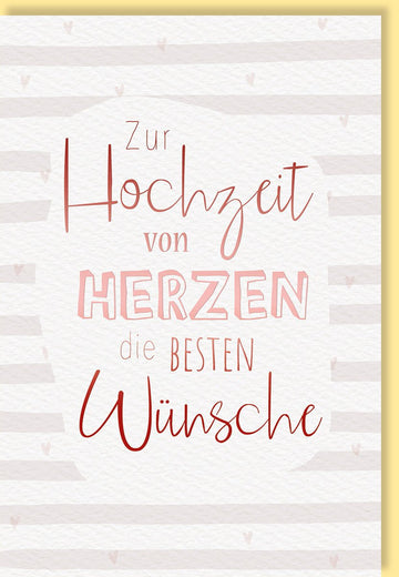 Hochzeitskarte mit Herzen und Liebe - Naturkarton Schriftkarte für Glückwünsche zur Hochzeit, Inklusive Textvorschläge, Handgefertigte Doppelkarte "Von Herzen" - Elegante Glückwunschkarten zur Vermählung