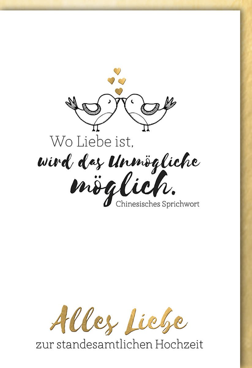 Hochzeitskarte zur standesamtlichen Hochzeit mit chinesischem Sprichwort zwei Vögel Herzen und Schriftzug Alles Liebe in Goldprägung Klappkarte mit Umschlag