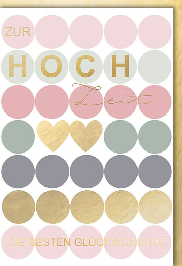 Hochzeitskarten Glückwunschkarten Hochzeit Doppelkarte mit goldenen Herzen und Kreisen zur Hochzeit die besten Glückwünsche in Goldschrift auf weißem Hintergrund mit Umschlag