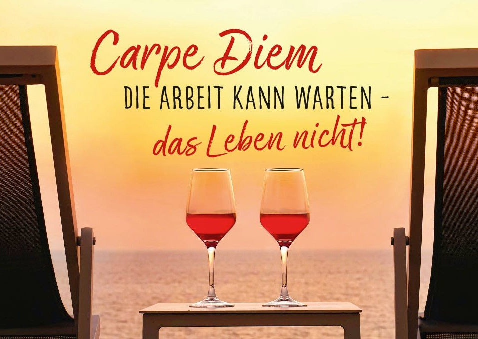 Lebensweisheit Postkarte - Carpe Diem mit Motivationsspruch, Inspiration für Gelassenheit, Work - Life - Balance & Genuss