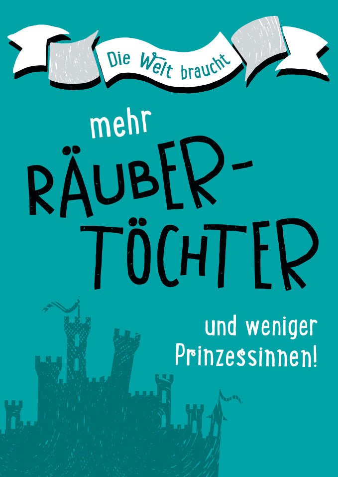 Motivations - Postkarte für Frauen: Feministische Sprüche, Räubertöchter & Prinzessinnen, Empowerment & Stärke, Geschenk mit Charakter - Wanddeko