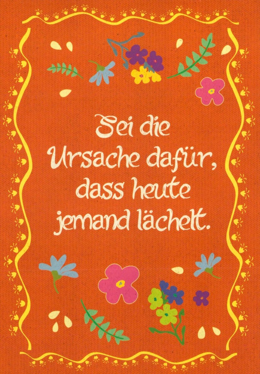 Motivations - Postkarte mit inspirierenden Sprüchen, Blumenverzierung in Rot & Gelb - Positivität & Freude versenden