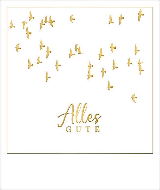 Postkarte Alles Gute Vögel Goldfolie Gutsch Happy Notes