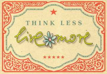 Postkarte englisch Text think less - live more